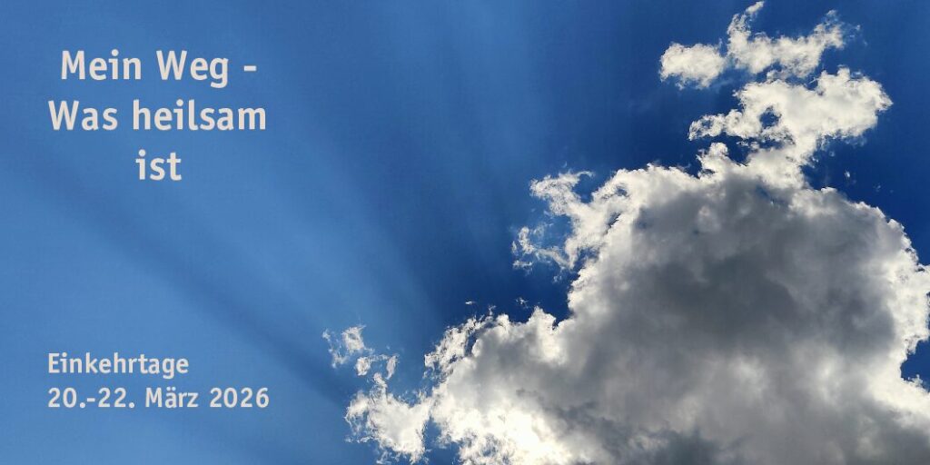 Mein Weg – Was heilsam ist